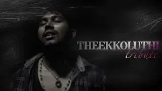 Theekkoluthi Tribute | Bison | Song 
