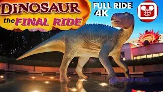 DINOSAUR FINAL RIDE | Full Ride and Pre-Show [4K] | Dinosaur Ride Goes Extinct