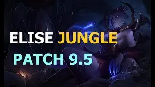 Progamer Play Elise Jungle Patch 9.5 Korean Pro Replays
