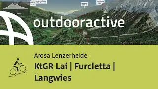 Mountainbike-tour in Arosa Lenzerheide: KtGR Lai | Furcletta | Langwies