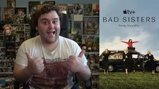 Bad Sisters Series 1 Is A Masterpiece (Review With Timestamps)