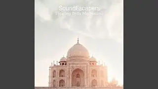 Multiple Bells Meditation