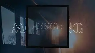 Morning - Victor Bracco