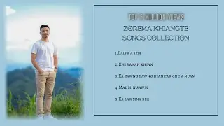 ZOREMA KHIANGTE HLA COLLECTION || MIZO GOSPEL SONGS COLLECTION