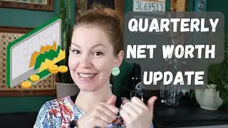 Quarterly Net Worth Update #1 2022 | Financial Independence Retire Early Journey