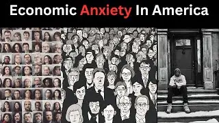 Economic Anxiety in America