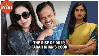 How the rise of Dilip, Farah Khan’s cook, punctures the old migrant stereotype