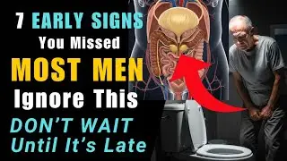 Prostate Cancer: 7 Early Signs Most Men Miss (Don&rsquo;t Wait Until It&rsquo;s Too Late)
