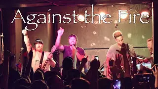 Against the Fire