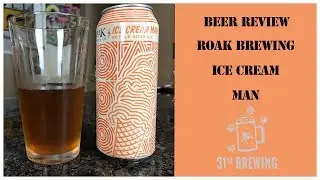 Roak Brewing Ice Cream Man Craft Beer Review