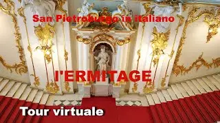 L'Ermitage.Tour virtuale