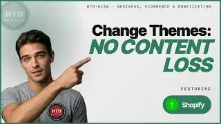 How to Change Shopify Theme Without Losing Content in 2026