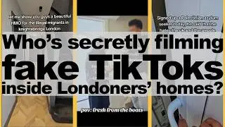 Who's secretly filming fake TikToks inside Londoners' homes?