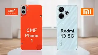 CMF Phone 1 vs Redmi 13 5G