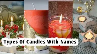 Types Of Candles With Names 2021/Diwali Candles Ideas/ Candles Guide/ Home Candles Names/Candle Name