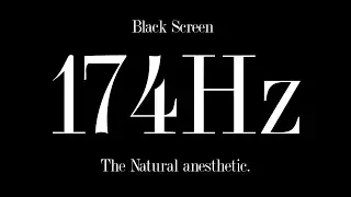 174Hz Pure Tone - The Natural Anesthetic. - 1 Minute Instant Relief and Relaxation