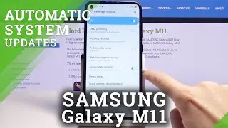 How to Automatically Get Newest System Version in Samsung Galaxy M11 Auto System Updates
