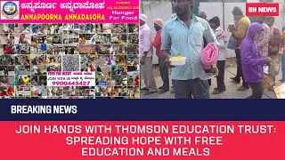 Join Hands with Thomson Education Trust: Spreading Hope with Free Education and Meals