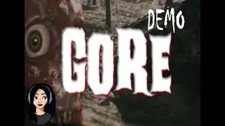 GORE [Demo + Trailer] - Indie Horror Game