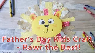 Father&rsquo;s Day Kids Craft - Rawr the Best Card [with FREE template]