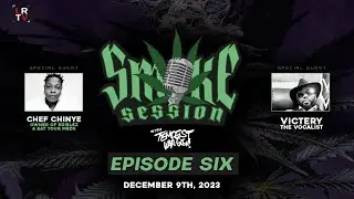 Smoke Sessions w/ Tempest Van Gogh: Episode 6