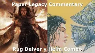 Legacy | Rug Delver v Mono Black Helm Combo