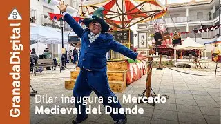 D&iacute;lar disfruta de la inauguraci&oacute;n de su Mercado Medieval del Duende