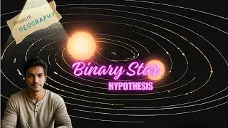 Binary Star Hypothesis | Physical Geography #upsc2026 #pw #physicalgeography #upsc#jeans #russell
