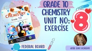 FBISE CHEMISTRY CLASS 10 New Book NBF Unit 8 ORGANIC CHEMISTRY EXERCISE Federal Board