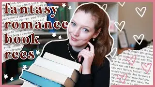 FANTASY ROMANCE BOOK RECOMMENDATIONS 🔥🗡️ // YA + Adult!