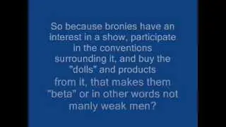 Bronies are NOT beta as fuck
