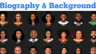 Biography Of Housemates & Lifestyle - BB Naija 2019 (Pepper dem)