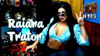 RAIARA TRATOR - PáPum no Barraco #193