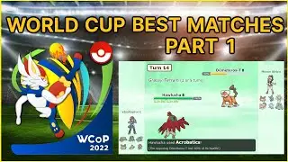 WORLD CUP OF POKEMON 2022 BEST GAMES : PART 1
