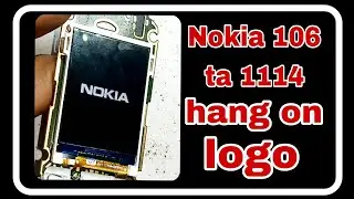Nokia 106 ta 1114 Hang on Logo problem solution 1000%