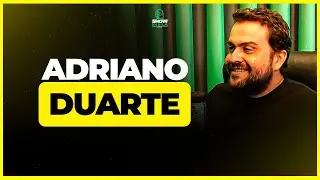ADRIANO DUARTE | SHOW DE BOLA PODCAST | EP83