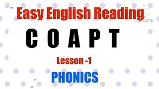 Phonics for Kids | COAPT | ENK | Easy English Reading