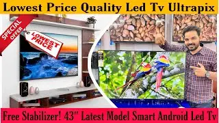 Free Stabilizer! New Model Ultrapix 43&rdquo; Smart Android Led Tv || NZ Enterprises Bangalore