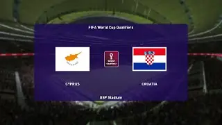 ⚽ Cyprus vs Croatia ⚽ | 2022 FIFA World Cup European Qualifiers (08/10/2021) | PES 2021