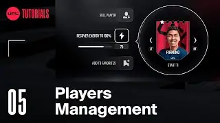 UFL&trade; Tutorials #5 | Players Management