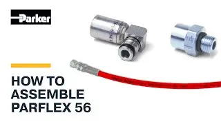How to Assemble the Parker Parflex 56 Series Rapid Assembly Fittings