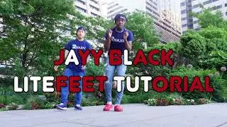 JAYY BLACK LITEFEET BASIC TUTORIAL: BAD ONE