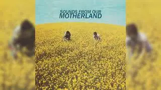 SOUNDS FROM OUR MOTHERLAND (UKRAINIAN AMBIENT, JAZZ, FOLK, EXPERIMENTAL MIX)