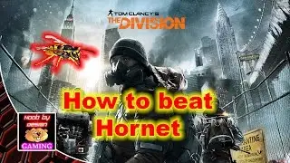 The Division - How to Beat Hornet ( Russian Consulate Boss )