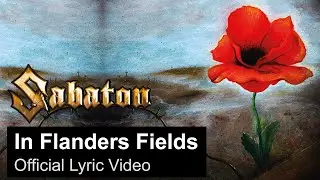 SABATON - In Flanders Fields (Official Lyric Video)