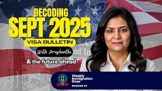 🔔 September 2025 Visa Bulletin: A Deep Dive & October 2025 Predictions! 🔮