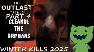 Давайте сыграем в Outlast Trials Winter Kills 2025 с Даби &mdash; Очистим сирот