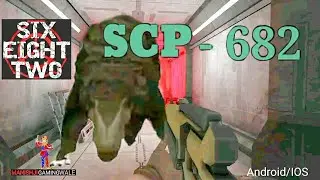 SIX. EIGHT. TWO. (SCP - 682) Gameplay | Multiplayer Game | Android Gameplay