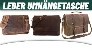 ▶ Leder Umh&auml;ngetasche Test 2023 | 3 Beste Leder Umh&auml;ngetaschen