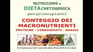 I MACRONUTRIENTI IN CHETOGENICA  - PROTEINE CARBOIDRATI GRASSI